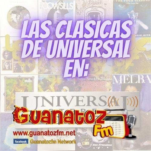 Las Clásicas De Universal En Guanatozfm