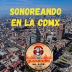Sonoreando En La CDMX
